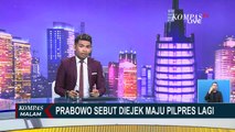 Diejek Maju Pilpres Lagi, Prabowo: Pejuang Tak Menyerah untuk Maju di Pilpres!