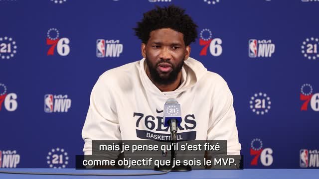 76ers - Embiid : Je pense que Harden s'est fixé comme objectif que je sois le MVP
