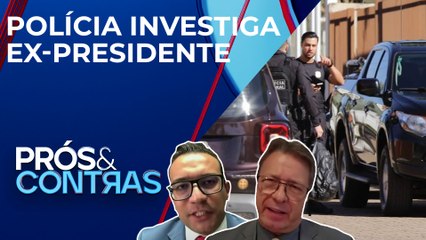 Especialistas analisam apreensão na casa de Jair Bolsonaro | PRÓS E CONTRAS