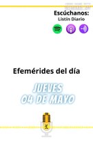 EFEMÉRIDES JUEVES 04 DE MAYO