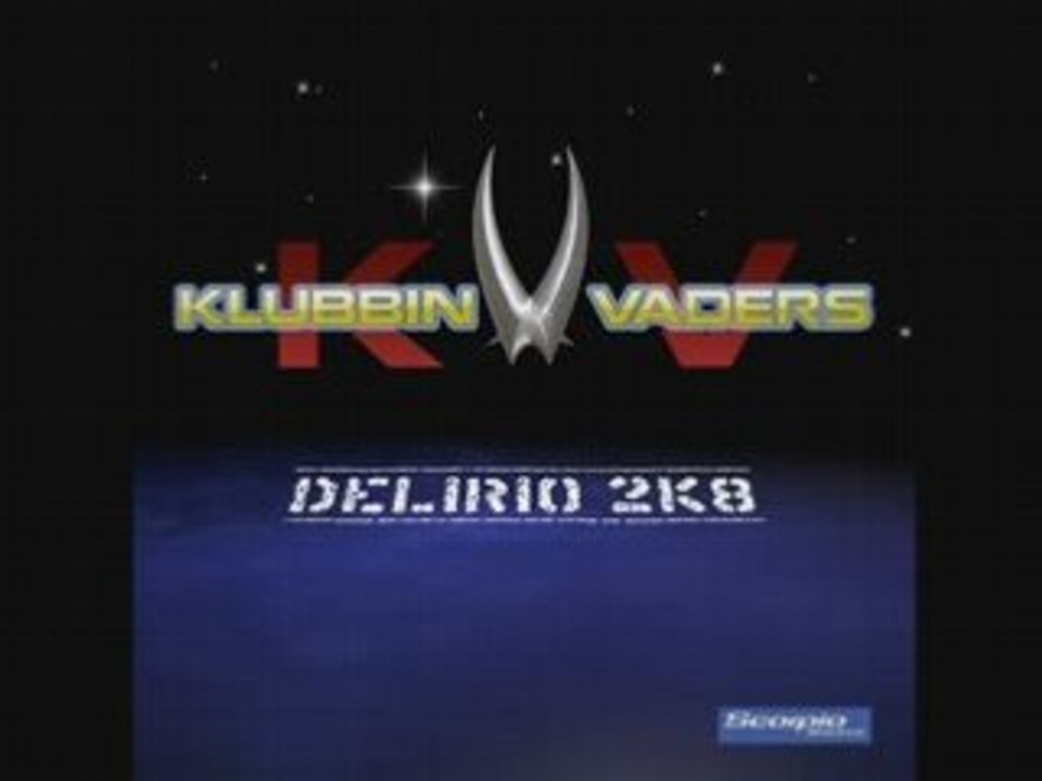 Klubbin Vaders - Delirio 2k8 ( Philip Aelis vs KV rmx )