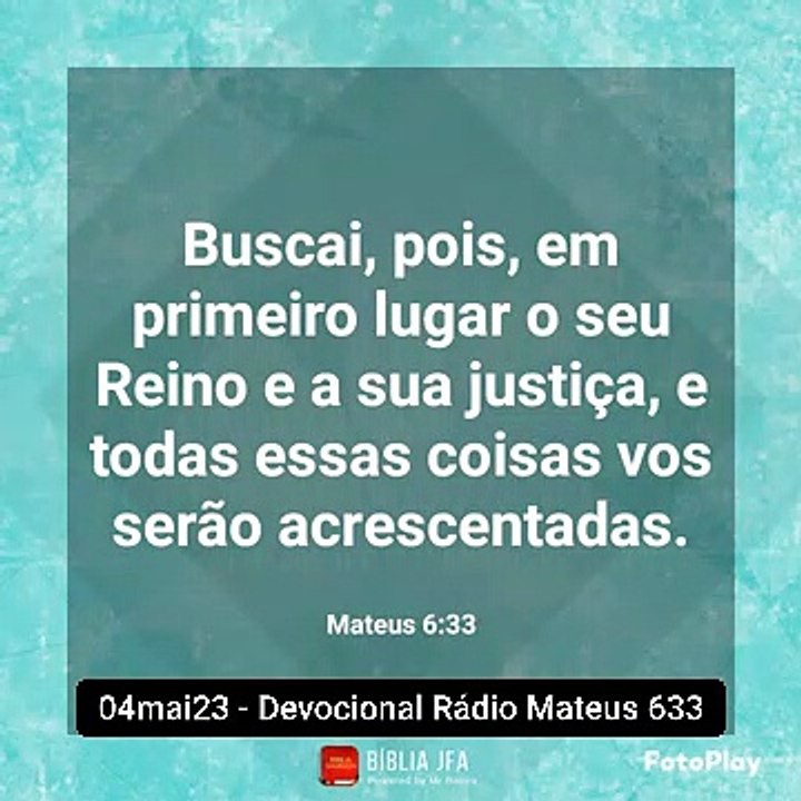 04mai23 - Devocional Rádio Mateus 633