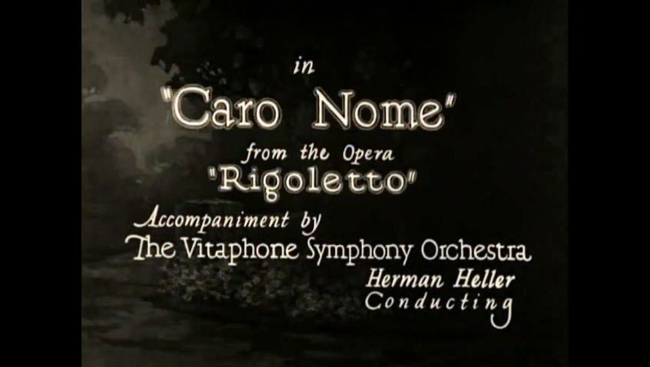 Caro Nome from Rigoletto.  Marion Talley.  1926 Vitaphone film