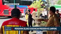 Persiapan Jelang Kunjungan Presiden Jokowi ke Lampung