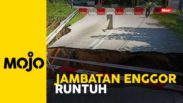 5,000 penduduk terjejas, Jambatan Enggor runtuh