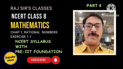 Rational Numbers 8 part 4 | First click unmute button on extreme left | NCERT CBSE MATHS 8 solution chapter No 1  by Raj Sir