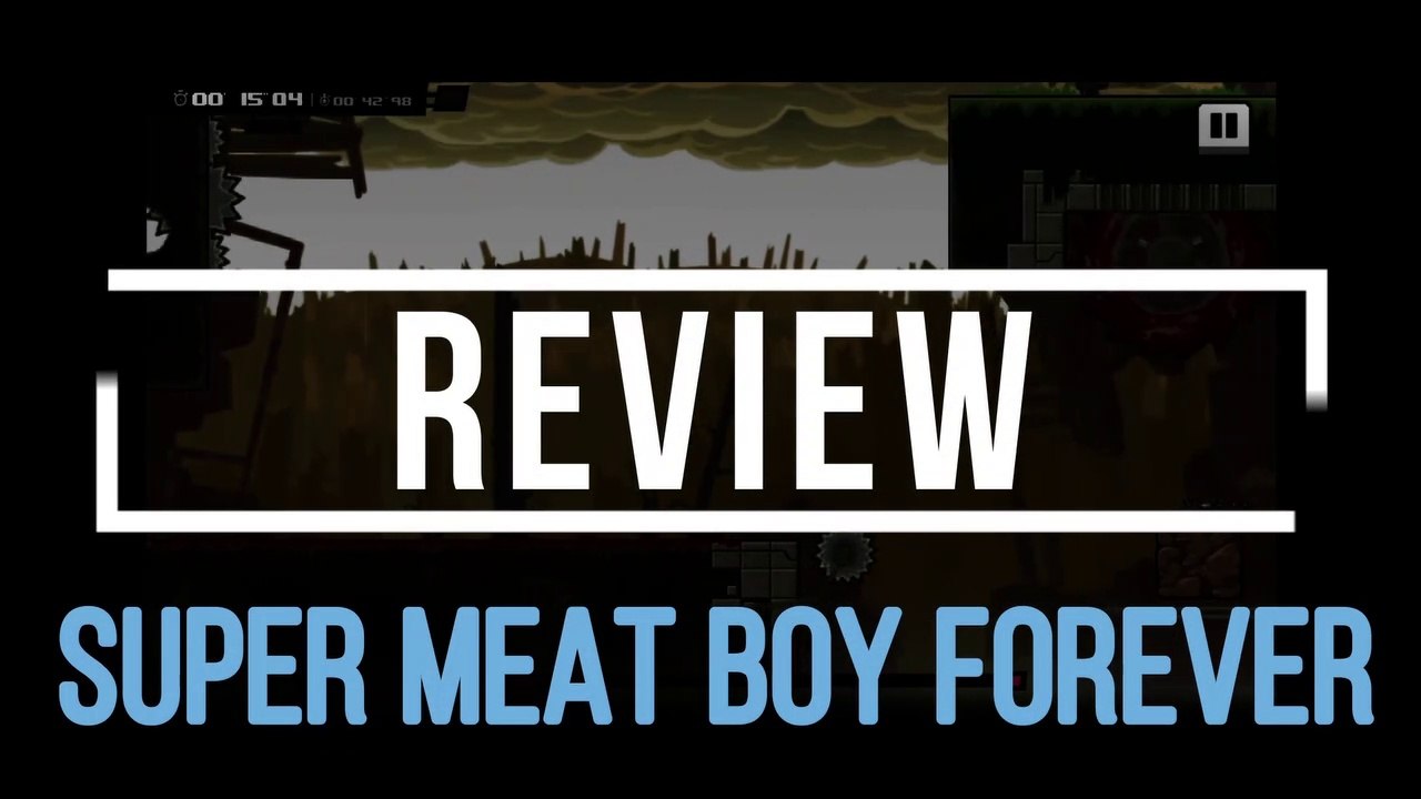Super Meat Boy Forever Review (iOS/Android)