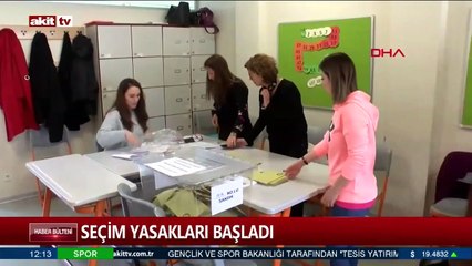 Seçim yasakları başladı