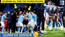 Man City stars give Erling Haaland a guard of honour as he breaks Premier League record with his 35th goal of the season.