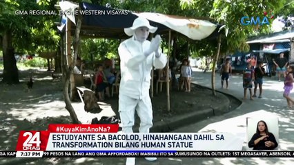 Estudyante sa Bacolod, hinahangaan dahil sa transformation bilang human statue | 24 Oras