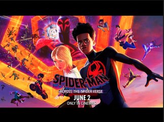 Spider-Man: Across the Spider-Verse | Welcome 30 | Only In Cinemas June 2