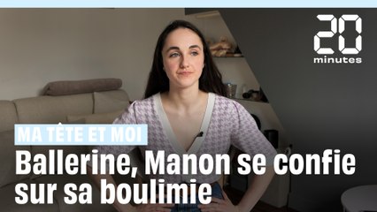 Ballerine professionnelle, Manon raconte son combat contre la boulimie