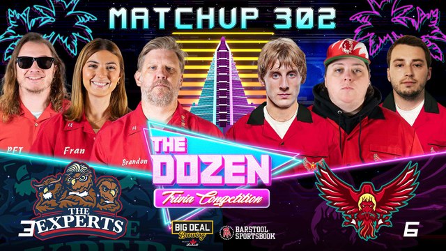 Experts & Paddy the Baddy Battle For Shot At Trivia Regular Season Title (The Dozen, Match 302)