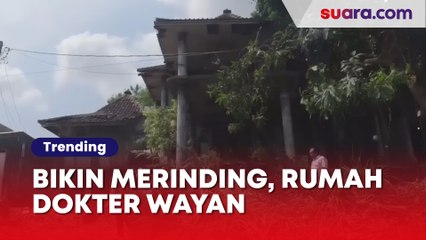 Bikin Merinding, Hal-hal yang Ditemukan di Rumah Terbengkalai Dokter Wayan