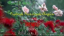 Fryderyk Franciszek Chopin-Nocturne No. 20-REMIX-ROLAND ❤❤❤✔✔✔
