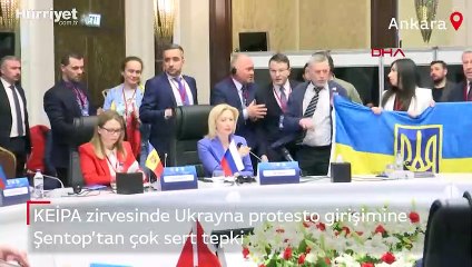 KEİPA zirvesinde Ukrayna protesto girişimine Şentop’tan çok sert tepki