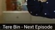 Tere Bin Episode 43 Teaser - HAR PAL GEO#terebin #yumnazaidi #wahajali_720p