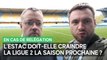 Nos journalistes répondent à la question : L'Estac doit-elle craindre la Ligue 2 la saison prochaine en cas de relégation ?