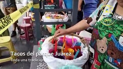 ¿Antojo de tacos? ¡Prueba los tradicionales del parque Juárez!