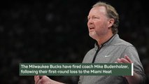 Breaking News - Milwaukee Bucks sack coach Mike Budzenholzer