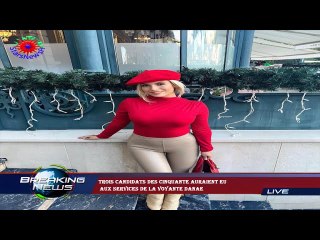 Trois candidats des Cinquante auraient eu  aux services de la voyante Danae