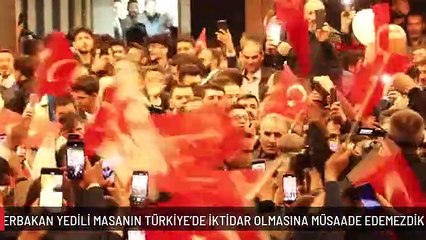 ERBAKAN YEDİLİ MASANIN TÜRKİYE'DE İKTİDAR OLMASINA MÜSAADE EDEMEZDİK