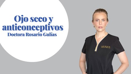 Ojo seco y antoconseptivos