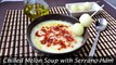 Chilled Melon Soup with Serrano Ham - Easy Cold Melon Soup Recipe