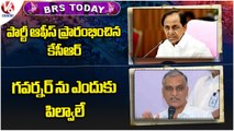 BRS Today _ CM KCR Inaugurated Delhi Party Office _ Harish Rao Reacts On Tamilisai Comments _V6 News