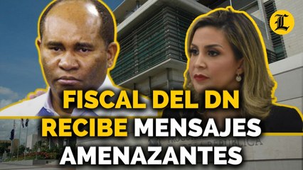 FISCAL DEL DN RECIBE MENSAJES AMENAZANTES DE UNA PERSONA QUE DICE REPRESENTAR A QUIRINO PAULINO