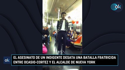 El asesinato de un indigente desata una batalla fratricida entre Ocasio-Cortez y el alcalde de Nueva York
