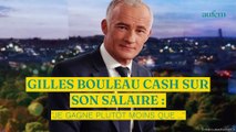 Gilles Bouleau cash sur son salaire : 