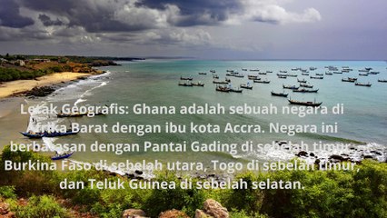 5 FAKTA TENTANG NEGARA GHANA
