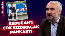 Erdoğan'ı Çok Kızdıracak Pankart! Erdoğan'a Gaffar Okkan Tepkileri Çığ Gibi Büyüyor