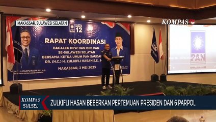 Zulkifli Hasan Beberkan Pertemuan Presiden Dan 6 Parpol
