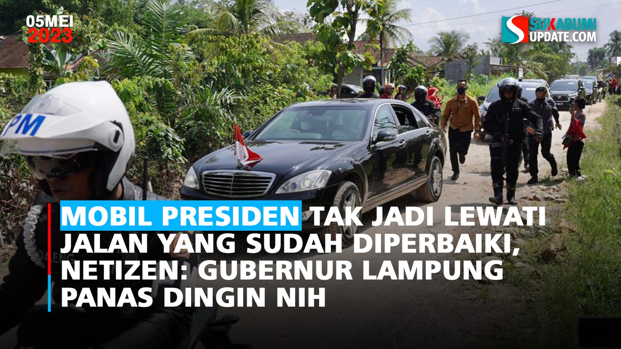 Mobil Presiden Tak Jadi Lewati Jalan Yang Sudah Diperbaiki, Netizen: Gubernur Lampung Panas Dingin nih