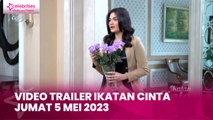 Video Trailer Ikatan Cinta 5 Mei 2023: Marsha Gigih Dapatkan Hati Aldebaran, Bawa Bunga Kesukaan Andin