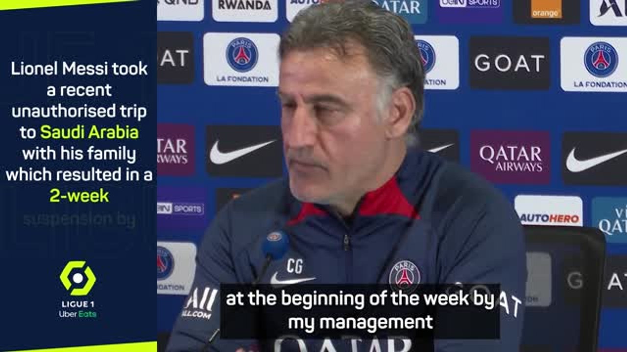 PSG's decision to suspend Messi, not mine - Galtier