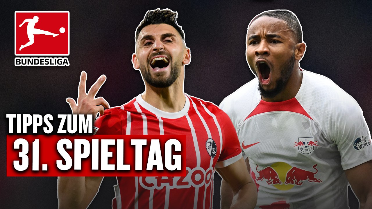 Prognosen zum 31. Spieltag: Freiburgs Rache & Werders magischer Abend?