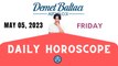 > TODAY, MAY 05, 2023. FRIDAY ... DAILY HOROSCOPE  and ASTROLOGY... Astrologer Demet Baltacı