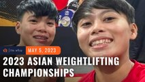 Ramos sisters banner medal-rich PH start at 2023 Asian Weightlifting Championships
