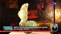Metal at glass sculpture ng isang Bicolano artist | SONA