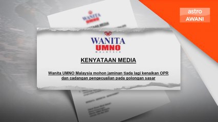 Wanita UMNO gesa Bank Negara beri jaminan tiada lagi