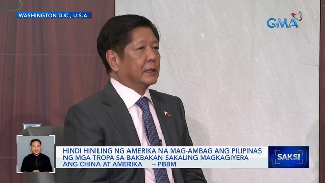 Hindi hiniling ng Amerika na mag-ambag ang Pilipinas ng mga tropa sa bakbakan sakaling magkagiyera ang China at Amerika — PBBM | Saksi