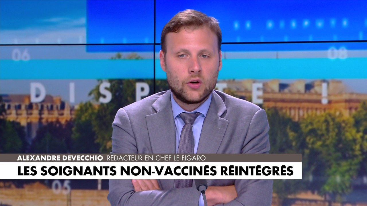Alexandre Devecchio sur les soignants non-vaccinés réintégrés : «Il était temps vu l'état de notre système de santé»
