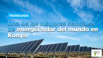 Una de las mayores centrales de energía solar del mundo en Konya