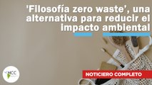 'Filosofía zero waste’, una alternativa para reducir el impacto ambiental | 549 | 8 - 14 mayo 2023