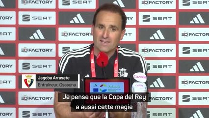 Osasuna - Arrasate veut profiter de la "magie" de la coupe