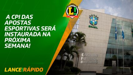 CPI das apostas esportivas será instaurada na próxima semana - LANCE! Rápido