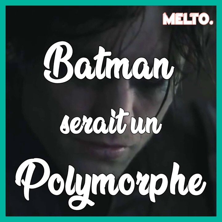  Batman serait un métamorphe